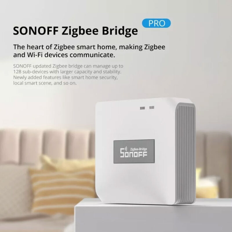 Sonoff ZigBee Bridge Pro